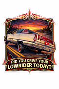 Drive Your Lowrider Sticker